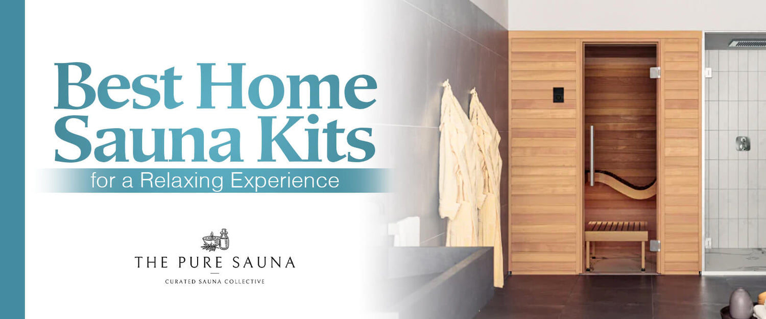 Best Home Sauna Kits